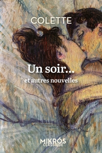 Un soir... - et autres nouvelles