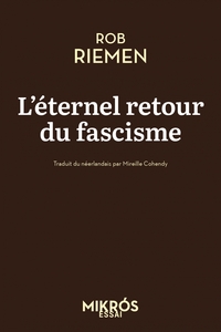 L'éternel retour du fascisme