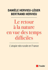 LE RETOUR A LA NATURE EN VUE DES TEMPS DIFFICILES