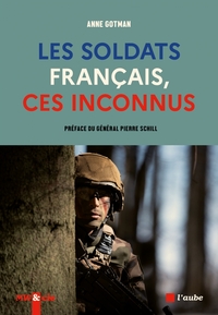 LES SOLDATS FRANCAIS, CES INCONNUS