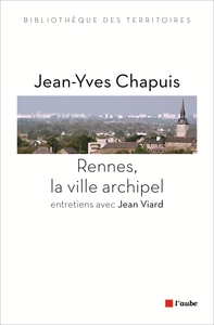 RENNES, LA VILLE ARCHIPEL