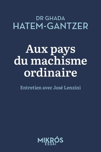 Aux pays du machisme ordinaire - Entretien avec José Lenzini