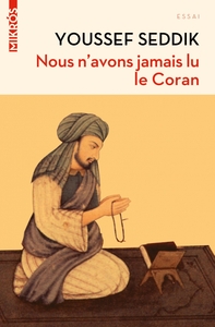 NOUS N'AVONS JAMAIS LU LE CORAN