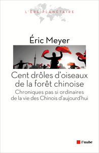 CENT DROLES D'OISEAUX DE LA FORET CHINOISE