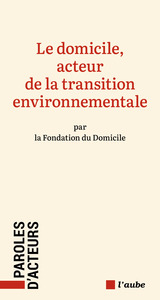 LE DOMICILE, ACTEUR DE LA TRANSITION ENVIRONNEMENTALE