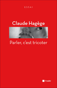 PARLER, C'EST TRICOTER