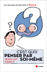 C'EST QUOI PENSER PAR SOI-MEME ?