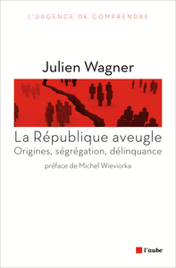 LA REPUBLIQUE AVEUGLE