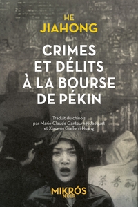CRIMES ET DELITS A LA BOURSE DE PEKIN