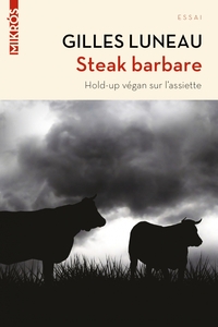 STEAK BARBARE - HOLD-UP VEGAN SUR L'ASSIETTE