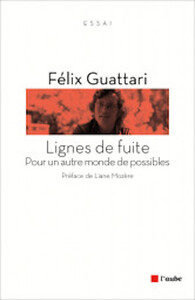 LIGNES DE FUITE - POUR UN AUTRE MONDE DE POSSIBLES