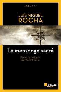 Le mensonge sacré