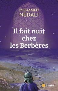 Il fait nuit chez les Berbères