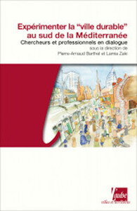 EXPERIMENTER LA VILLE DURABLE AU SUD DE LA MEDITERRANEE