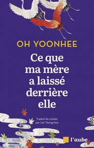 CE QUE MA MERE A LAISSE DERRIERE ELLE