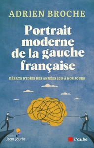 Portrait moderne de la gauche française