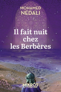 IL FAIT NUIT CHEZ LES BERBERES