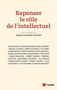 REPENSER LE ROLE DE L'INTELLECTUEL