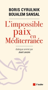 L'IMPOSSIBLE PAIX EN MEDITERRANEE