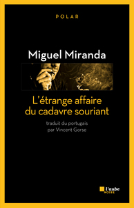 L'ETRANGE AFFAIRE DU CADAVRE SOURIANT