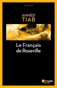 LE FRANCAIS DE ROSEVILLE (ANCIENNE EDITION)