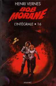 BOB MORANE INTEGRALE T16