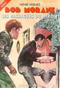 BOB MORANE POCHE 2001 LES PASSAGERS DU MIROIR (NED)