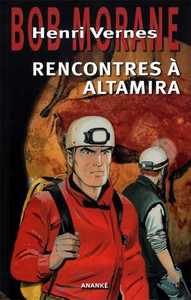 GRANDS FORMATS - T89 - BOB MORANE RENCONTRES A ALTAMIRA - SUIVI DE ASGARD LA NOIRE & LES DIAMANTS PE