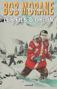 Bob Morane Les fils d'Orion