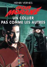 Bob Morane Un collier pas comme les autres (NED 2013)