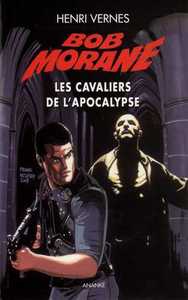 GRAND FORMAT - T02 - BOB MORANE LES CAVALIERS DE L'APOCALYPSE (NOUVELLE EDITION)