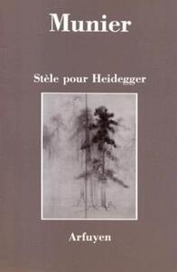 STELE POUR HEIDEGGER