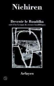 DEVENIR LE BOUDDHA