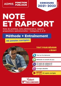 Note et Rapport - Méthode et entraînement intensif - 40 annales corrigées - Catégories A et B