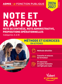 Note et rapport en 42 fiches - Méthode et exercices - Concours 2026-2027