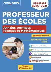 Concours Professeur des écoles - CRPE - Français et Mathématiques - Annales corrigées