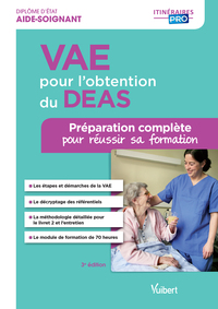 VAE POUR L'OBTENTION DU DEAS - PREPARATION COMPLETE POUR REUSSIR SA FORMATION - DIPLOME D'ETAT D'AID