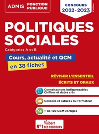 Politiques sociales - Cours, actualité et QCM - Concours de catégories A et B - L'essentiel en 38 fiches