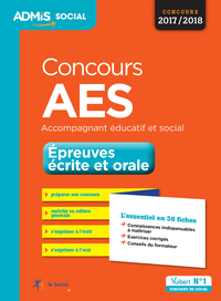 Concours AES - Épreuves écrite et orale - L'essentiel en 36 fiches