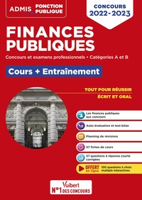 Finances publiques - Cours et entraînement - Concours et examens 2022-2023 - Catégories A et B