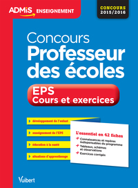 Concours Professeur des écoles - EPS - Cours et exercices - L'essentiel en 42 fiches