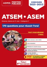 CONCOURS ATSEM ET ASEM - CATEGORIE C - 170 QUESTIONS POUR REUSSIR L'ORAL - AGENT (TERRITORIAL) SPECI
