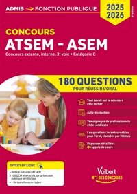 Concours ATSEM et ASEM - Catégorie C - 180 questions pour réussir l'oral