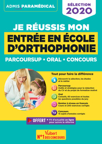 Je réussis mon entrée en école d'Orthophonie