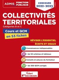 COLLECTIVITES TERRITORIALES - COURS ET QCM - CATEGORIES A, B ET C - L'ESSENTIEL EN 53 FICHES - CONCO