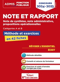 Note et rapport - Méthode et exercices - Concours de catégories A et B - L'essentiel en fiches
