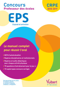 Concours Professeur des écoles - EPS - Le manuel complet pour réussir l'oral