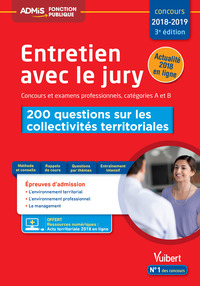 Entretien avec le jury - 200 questions sur les collectivités territoriales - Concours et examens professionnels - Catégories A et B