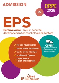 CRPE 2025 - EPS - EPREUVE ORALE D'ENTRETIEN (M2) - MANUEL (9 SUJETS BLANCS ET 4 SUJETS OFFICIELS) +