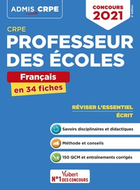 CRPE - Concours Professeur des écoles - Français - L'essentiel en 34 fiches